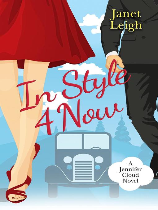 Title details for In Style 4 Now by Janet Leigh - Available